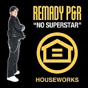 Remady - No Superstar Svenstrup Vendelboe Remix