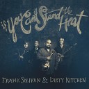 Frank Solivan Dirty Kitchen - Crack of Noon