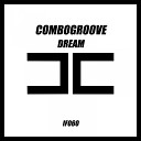 Combogroove - Dream Radio Edit