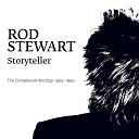 Rod Stewart - I Don t Want to Talk About It