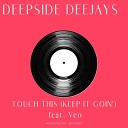 Deepside Deejays feat. Veo - Keep It Goin'