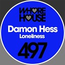 Damon Hess - Loneliness