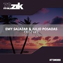 Emy Salazar Julio Posadas - Fritz Life Original Mix