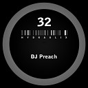 Dj Preach - Hydraulix 32 B Original Mix