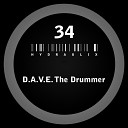 D A V E The Drummer - Hydraulix 34 A Original Mix