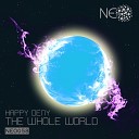 Happy Deny - The Whole World Original Mix