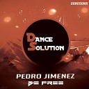Pedro Jimenez - Be Free Original Mix