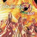 Jabuticaqui feat Dani Anjos - Caro o Bal o Peixe Pi