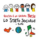 Lo Stato Sociale feat Piotta - Questo un grande paese