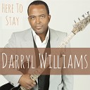 Darryl Williams - 09 Don t Ask My Neighbors