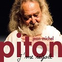 Jean Michel Piton - La fleur de l enfant 2020 remaster