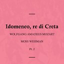 Wolfgang Amadeus Mozart Вольфганг Амадей… - Recitativo Qual Mi Conturba I Sensi Idomeneo