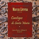 Marcus Llerena - Cantiga de Santa Maria 257 Bem Guarda Santa…