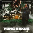 Yung Nexus - Особа