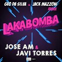 Javi Torres Jose Am - Lakabomba Geo da Silva Jack Mazzoni Radio…