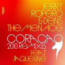 Denis The Menace Jerry Ropero feat Jaqueline - Cora o DJ Pp Remix