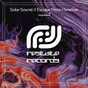 Solar Sound - Escape From Paradise Original Mix