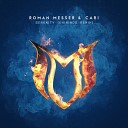Roman Messer Cari - Serenity Eximinds Remix