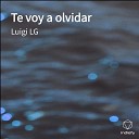 Luigi LG - Te Voy A Olvidar