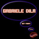 Gabriele Dila - Get Funky Original Mix