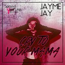 Jayme Jay - Feel The Lather Original Mix