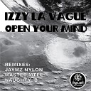Izzy La Vague - Open Your Mind Naughty B Mix