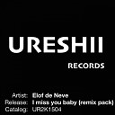 Elof de Neve - I Miss You Baby Jersy Beats Remix