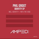 Phil Groot - Identity Original Mix