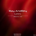 Ray AndRey - Galileo Original Mix