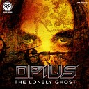 Opius - The Lonely Ghost Original Mix