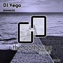 DJ Vega - Amnesia Original Mix