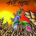Anti Hero - Saviour