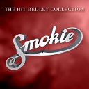 Smokie - I Just Died in Your Arms Tonight I Don t Wanna Talk About It For a Few Dollars More Hit…