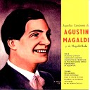 Agust n Magaldi - De Mi Tierra Criolla