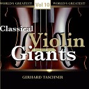 Gerhard Taschner - Concerto for Violin and Orchestra in D Major Op 61 I Allegro ma non…