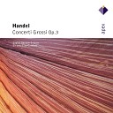 English Baroque Soloists John Eliot Gardiner - Handel Concerto grosso in D Minor Op 3 No 5 HWV 316…