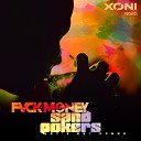 FVCK Money SandPokers - Let s Get Drunk Original Mix
