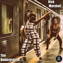 Rick Marshall - The Underground Original Mix