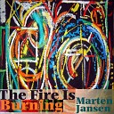 Marten Jansen - The Fire Is Burning