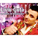 Liviu Guta - De La Un Pahar In Sus