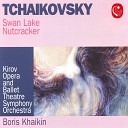 Kirov Opera and Ballet Theatre Symphony Orchestra Boris… - The Nutcracker Act II Scene 3 Op 71 TH 14 No 14 Pas de deux Andante…