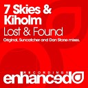 7 Skies Kiholm - Lost Found Dan Stone Remix