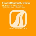 First Effect feat Olivia - Humanity Highway Original Mix