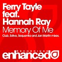 Ferry Tayle feat Hannah Ray - Memory Of Me Sequentia Remix