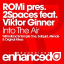 ROMi presents 2Spaces feat Viktor Ginner - Into The Air Soliquid Remix