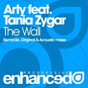 Arty ft Tania Zygar - The Wall Arty Re Mode Radio Edit