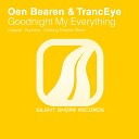 Oen Bearen TrancEye - Goodnight My Everything Chasing Dreams Emotional Intro…