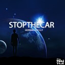 Stop The Car - Pixel Original Mix