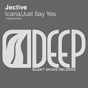 Jective - Just Say Yes Original Mix