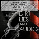 Phase One feat Juha V - Words Original Mix